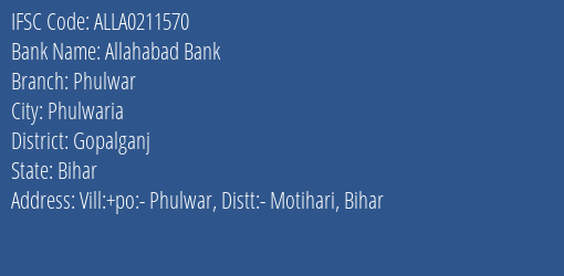 Allahabad Bank Phulwar Branch, Branch Code 211570 & IFSC Code ALLA0211570