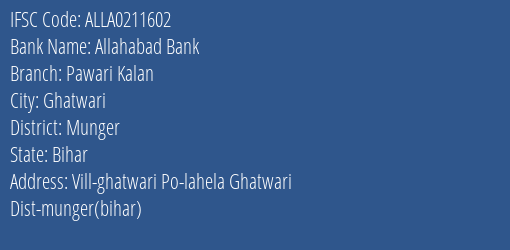 Allahabad Bank Pawari Kalan Branch Munger IFSC Code ALLA0211602
