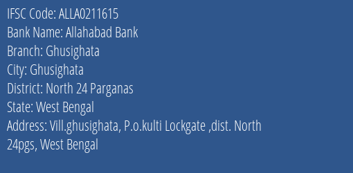 Allahabad Bank Ghusighata Branch North 24 Parganas IFSC Code ALLA0211615