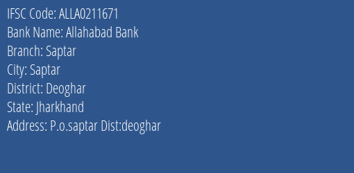 Allahabad Bank Saptar Branch Deoghar IFSC Code ALLA0211671