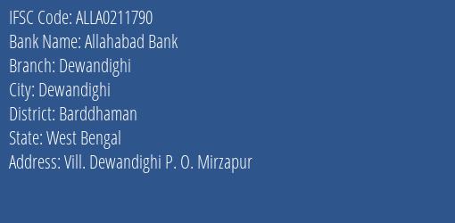 Allahabad Bank Dewandighi Branch Barddhaman IFSC Code ALLA0211790