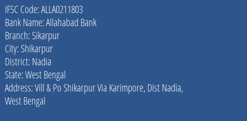 Allahabad Bank Sikarpur Branch Nadia IFSC Code ALLA0211803