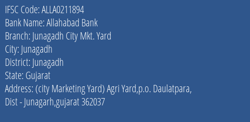 Allahabad Bank Junagadh City Mkt. Yard Branch, Branch Code 211894 & IFSC Code ALLA0211894