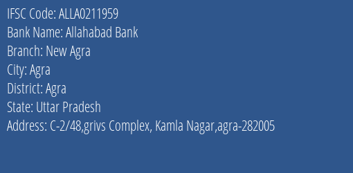 Allahabad Bank New Agra Branch Agra IFSC Code ALLA0211959