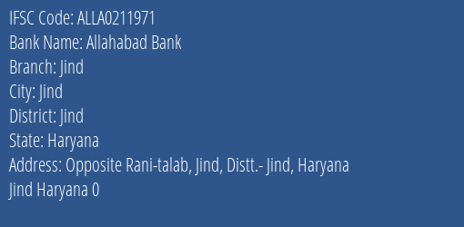 Allahabad Bank Jind Branch, Branch Code 211971 & IFSC Code ALLA0211971