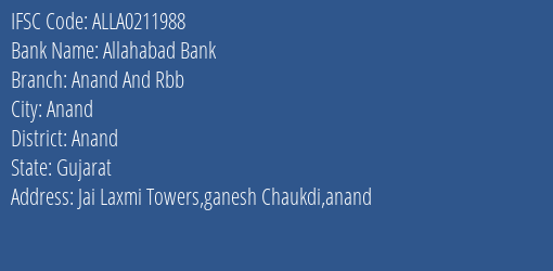 Allahabad Bank Anand And Rbb Branch Anand IFSC Code ALLA0211988