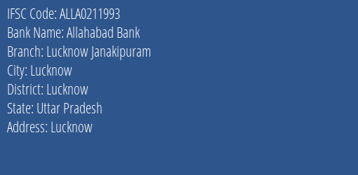 Allahabad Bank Lucknow Janakipuram Branch Lucknow IFSC Code ALLA0211993
