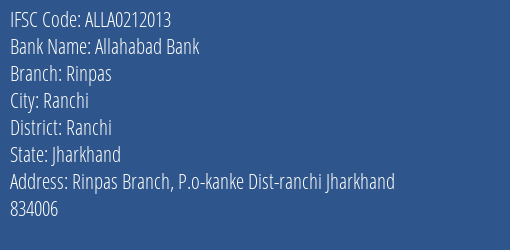 Allahabad Bank Rinpas Branch Ranchi IFSC Code ALLA0212013