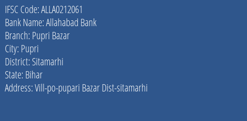 Allahabad Bank Pupri Bazar Branch Sitamarhi IFSC Code ALLA0212061