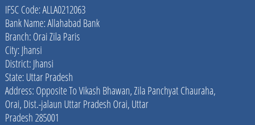 Allahabad Bank Orai Zila Paris Branch Jhansi IFSC Code ALLA0212063