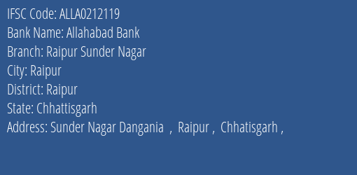 Allahabad Bank Raipur Sunder Nagar Branch Raipur IFSC Code ALLA0212119