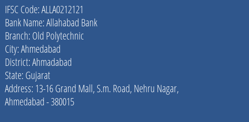 Allahabad Bank Old Polytechnic Branch Ahmadabad IFSC Code ALLA0212121
