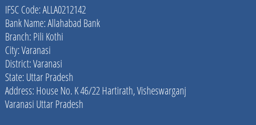 Allahabad Bank Pili Kothi Branch Varanasi IFSC Code ALLA0212142