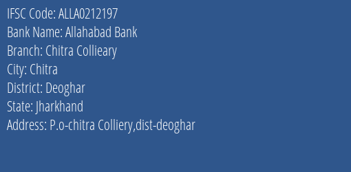 Allahabad Bank Chitra Collieary Branch Deoghar IFSC Code ALLA0212197