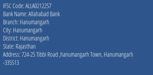 Allahabad Bank Hanumangarh Branch Hanumangarh IFSC Code ALLA0212257