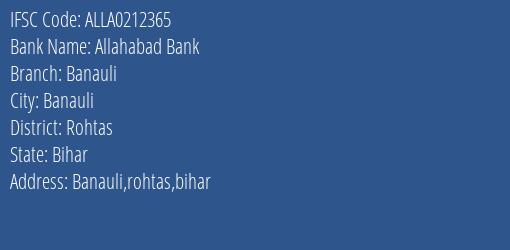 Allahabad Bank Banauli Branch Rohtas IFSC Code ALLA0212365