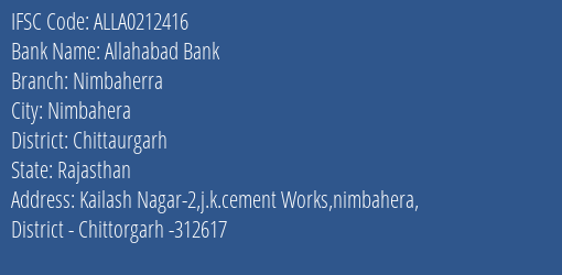 Allahabad Bank Nimbaherra Branch Chittaurgarh IFSC Code ALLA0212416