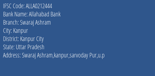 Allahabad Bank Swaraj Ashram Branch Kanpur City IFSC Code ALLA0212444