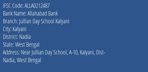 Allahabad Bank Jullian Day School Kalyani Branch Nadia IFSC Code ALLA0212487