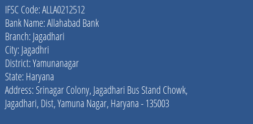 Allahabad Bank Jagadhari Branch Yamunanagar IFSC Code ALLA0212512