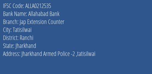 Allahabad Bank Jap Extension Counter Branch Ranchi IFSC Code ALLA0212535