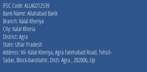 Allahabad Bank Kalal Kheriya Branch Agra IFSC Code ALLA0212539