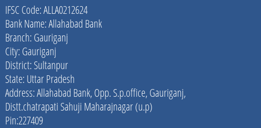 Allahabad Bank Gauriganj Branch Sultanpur IFSC Code ALLA0212624