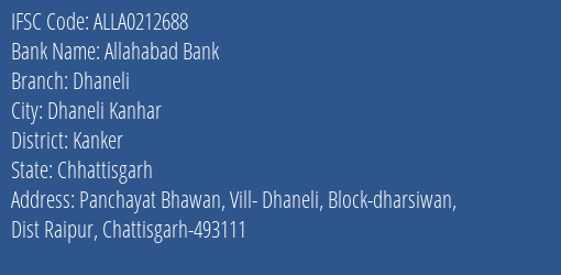 Allahabad Bank Dhaneli Branch Kanker IFSC Code ALLA0212688