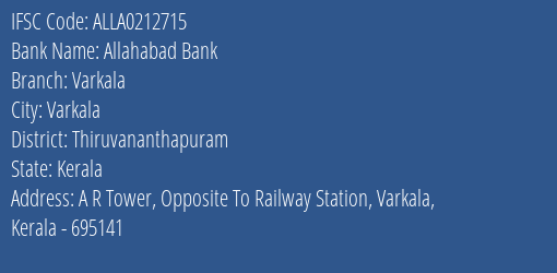 Allahabad Bank Varkala Branch, Branch Code 212715 & IFSC Code ALLA0212715