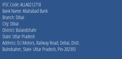 Allahabad Bank Dibai Branch Bulandshahr IFSC Code ALLA0212718