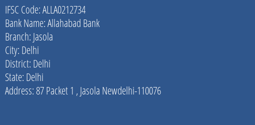Allahabad Bank Jasola Branch Delhi IFSC Code ALLA0212734