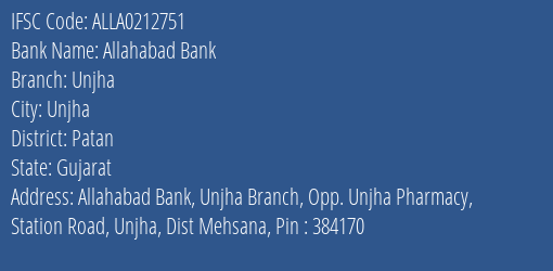 Allahabad Bank Unjha Branch Patan IFSC Code ALLA0212751