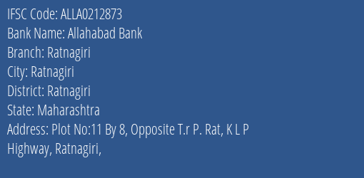 Allahabad Bank Ratnagiri Branch, Branch Code 212873 & IFSC Code ALLA0212873