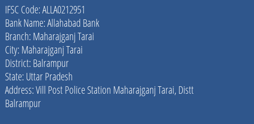 Allahabad Bank Maharajganj Tarai Branch Balrampur IFSC Code ALLA0212951