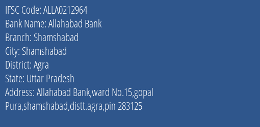 Allahabad Bank Shamshabad Branch Agra IFSC Code ALLA0212964