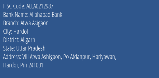 Allahabad Bank Atwa Asigaon Branch Aligarh IFSC Code ALLA0212987