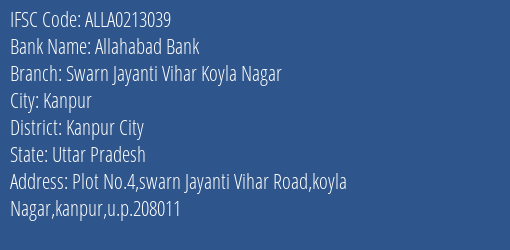 Allahabad Bank Swarn Jayanti Vihar Koyla Nagar Branch Kanpur City IFSC Code ALLA0213039