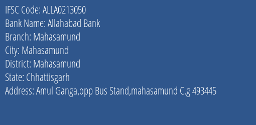 Allahabad Bank Mahasamund Branch Mahasamund IFSC Code ALLA0213050