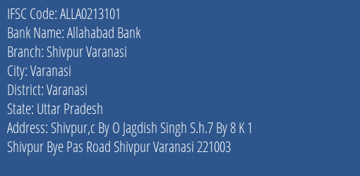 Allahabad Bank Shivpur Varanasi Branch Varanasi IFSC Code ALLA0213101