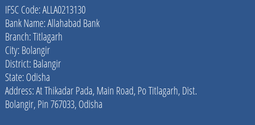 Allahabad Bank Titlagarh Branch Balangir IFSC Code ALLA0213130