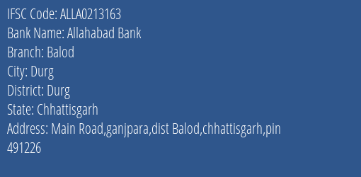 Allahabad Bank Balod Branch Durg IFSC Code ALLA0213163
