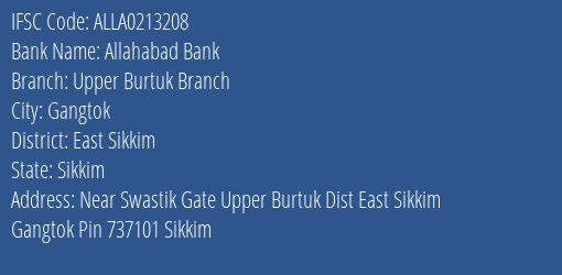 Allahabad Bank Upper Burtuk Branch Branch East Sikkim IFSC Code ALLA0213208