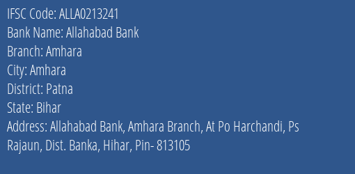 Allahabad Bank Amhara Branch Patna IFSC Code ALLA0213241
