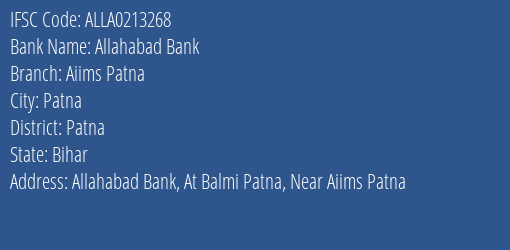 Allahabad Bank Aiims Patna Branch Patna IFSC Code ALLA0213268
