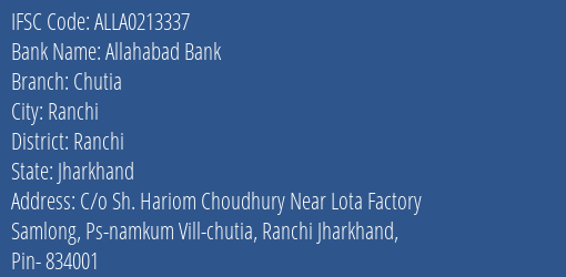 Allahabad Bank Chutia Branch Ranchi IFSC Code ALLA0213337