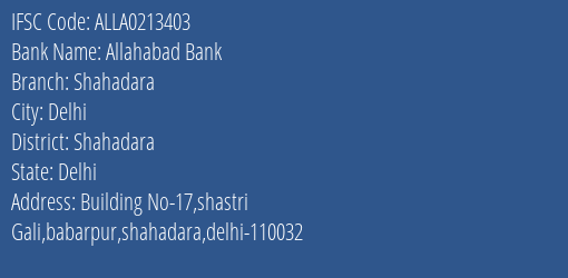 Allahabad Bank Shahadara Branch Shahadara IFSC Code ALLA0213403