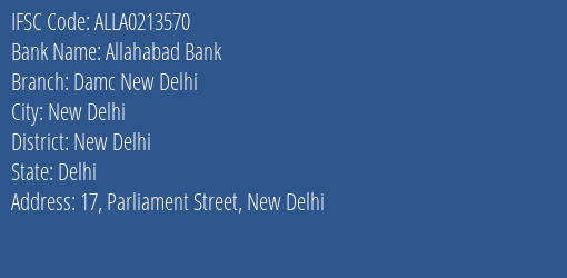 Allahabad Bank Damc New Delhi Branch New Delhi IFSC Code ALLA0213570