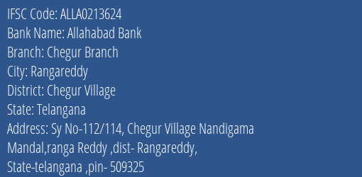 Allahabad Bank Chegur Branch Branch Chegur Village IFSC Code ALLA0213624