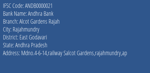 Andhra Bank Alcot Gardens Rajah Branch East Godavari IFSC Code ANDB0000021