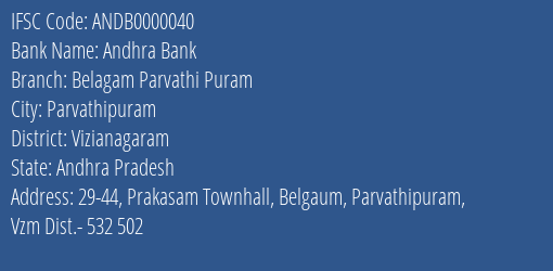 Andhra Bank Belagam Parvathi Puram Branch Vizianagaram IFSC Code ANDB0000040